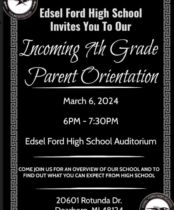 Edsel Ford Incoming 9th Grade Student-Parent Orientation on March 6 from 6:00-7:30PM