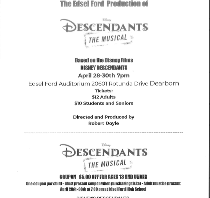 Presenting the Edsel Ford Production of “Descendants- The Musical”