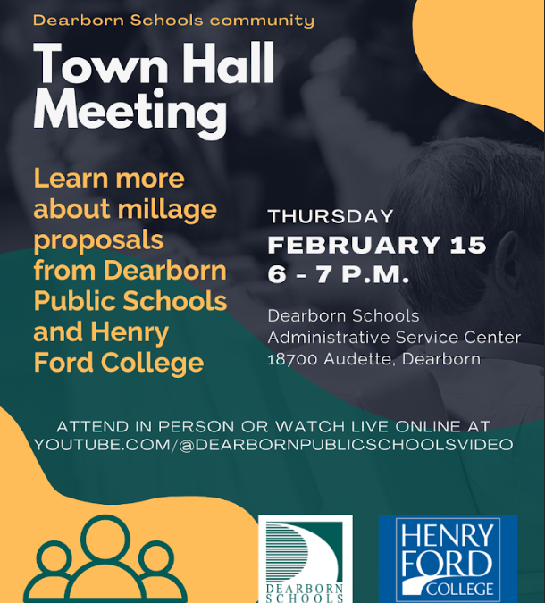 Attend the Town Hall Meeting and Learn About the Dearborn Schools Millage Proposal!